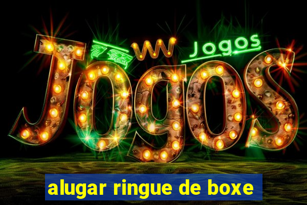 alugar ringue de boxe